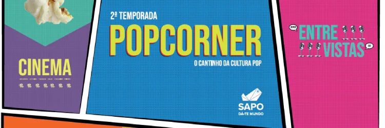 Popcorner: the sequel. SAPO's pop culture program is back