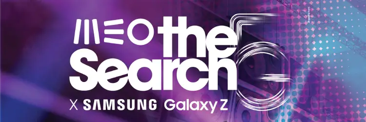 MEO The Search by Samsung Galaxy Z returns to attract new talent