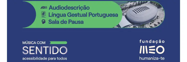 Música com Sentido reinforces accessibility project at MEO Arena